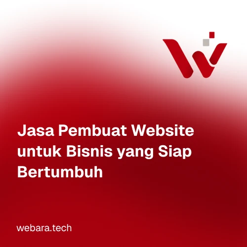 Jasa Pembuat Website untuk Bisnis yang Siap Bertumbuh
