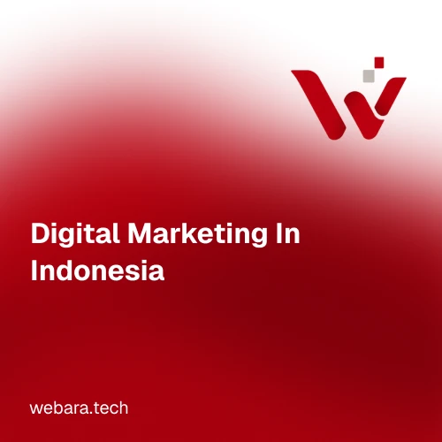 Digital Marketing di Indonesia